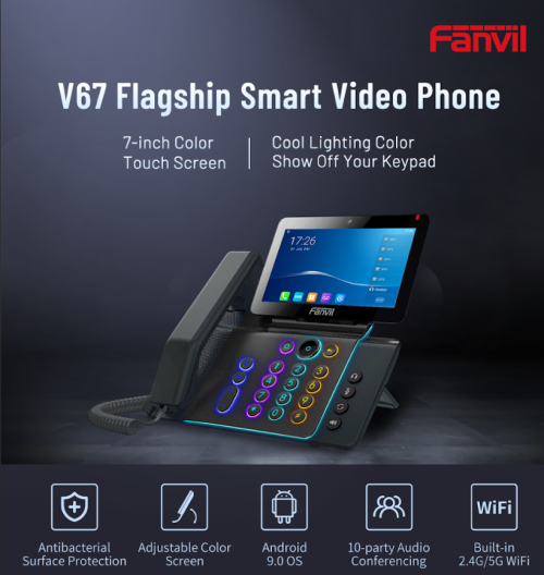 Fanvil V67 Smart Video Phone